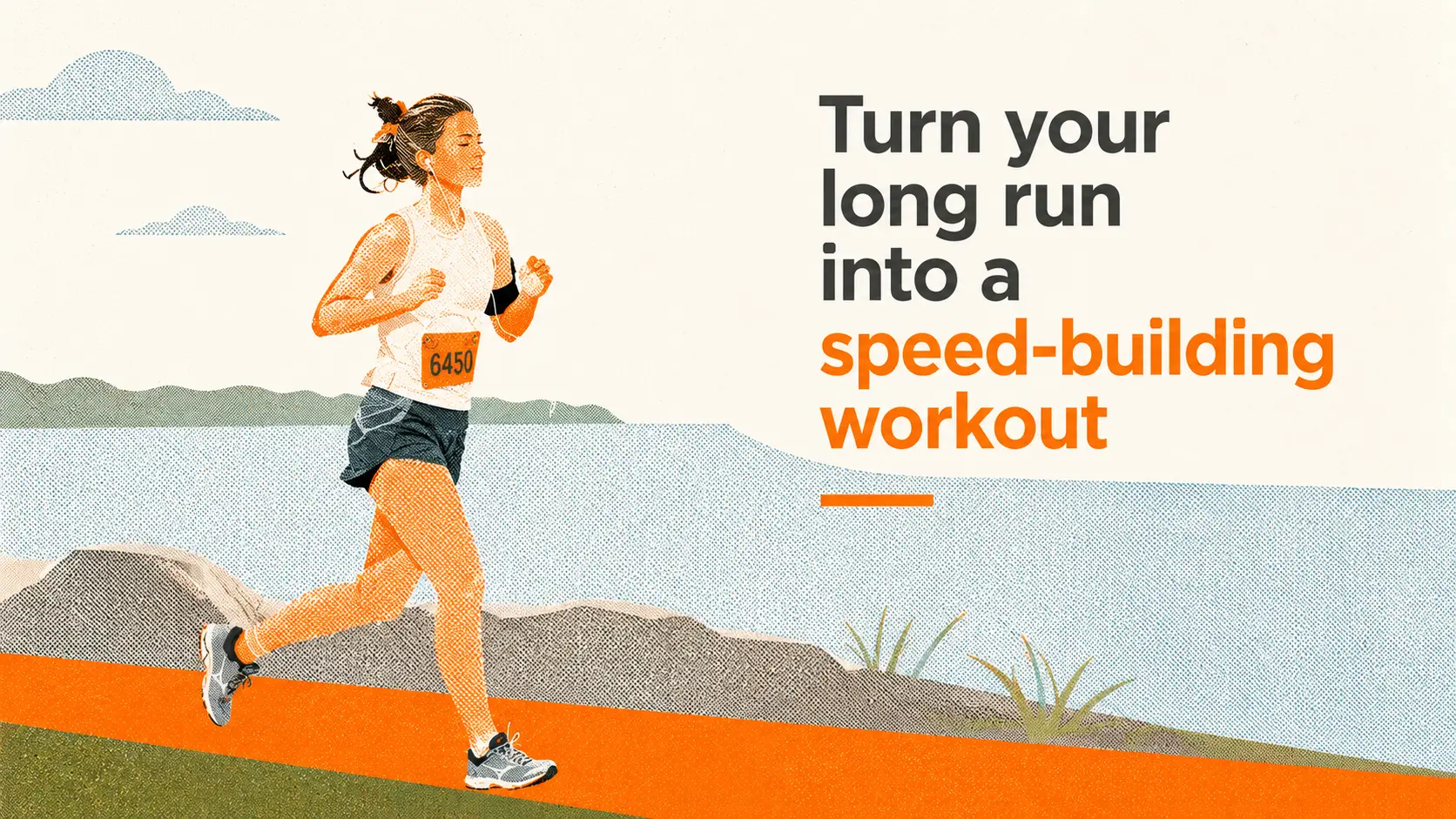 Turn your long run into a speed-building workout