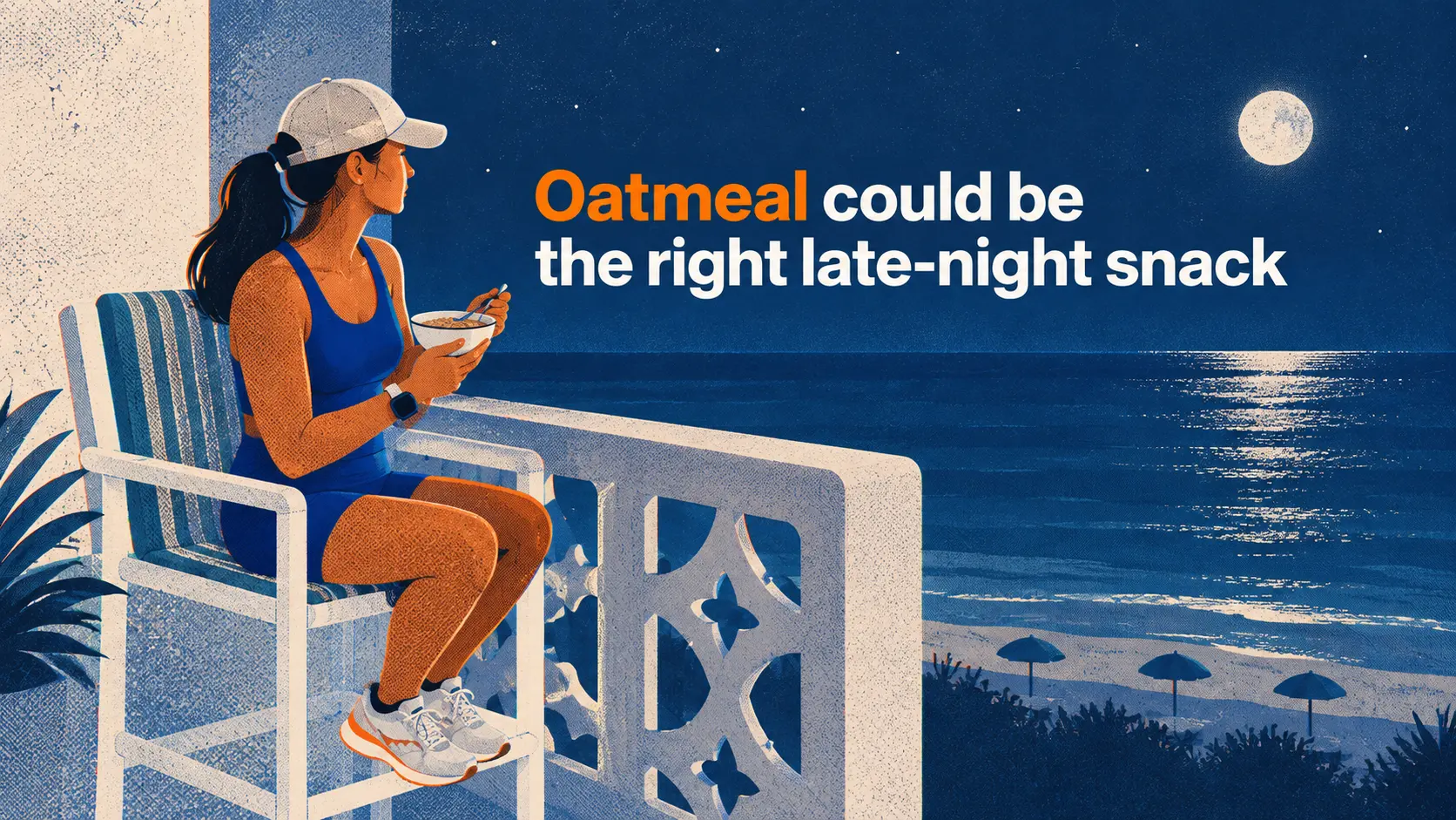 Oatmeal could be the right late-night snack
