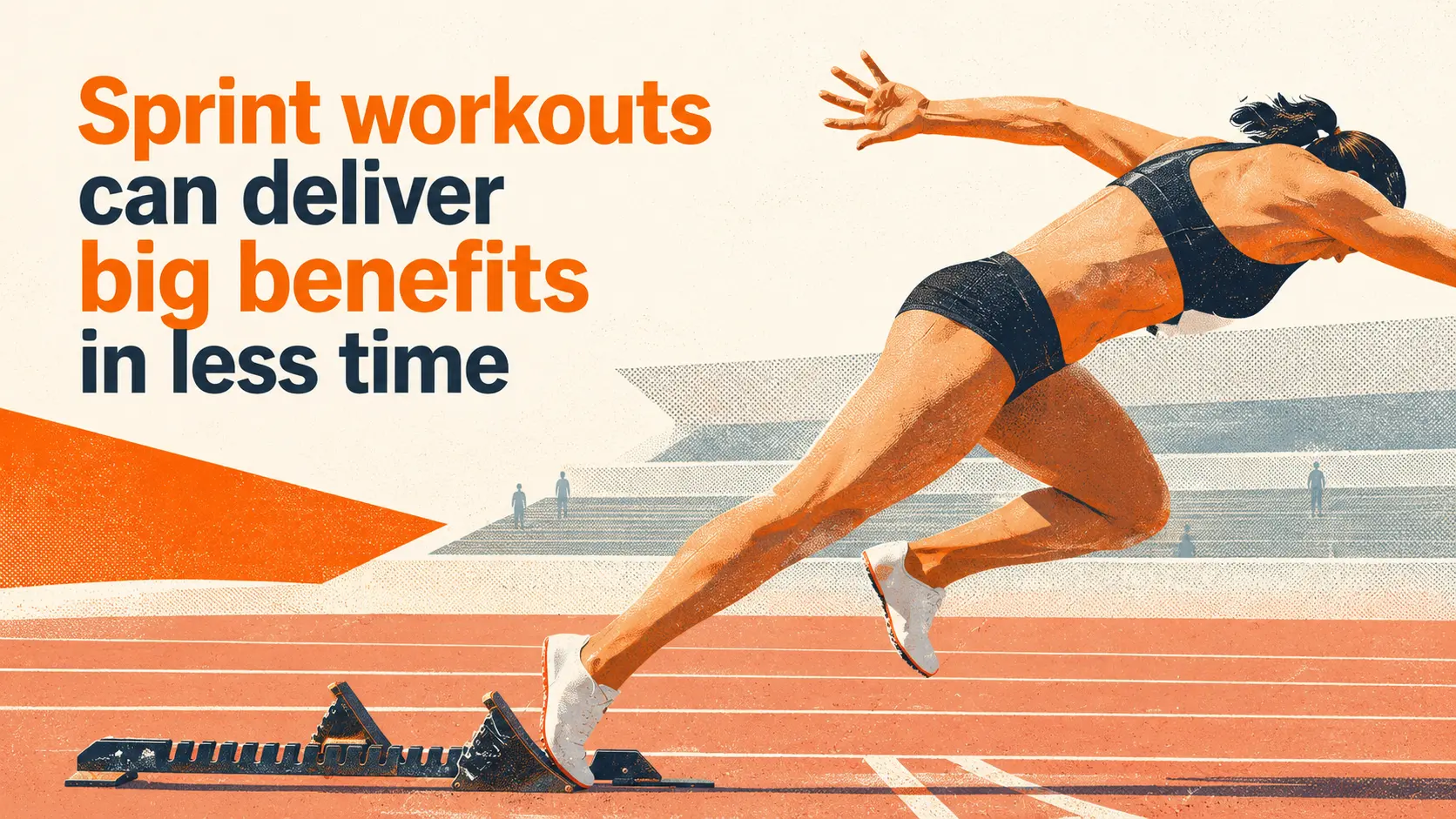 Sprint workouts can deliver big benefits in less time